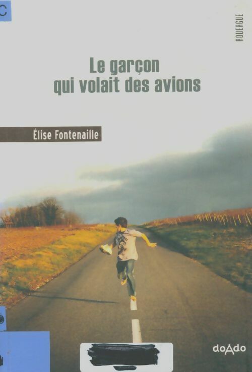 Livrenpoche : Le garçon qui volait des avions - Elise Fontenaille - Livre