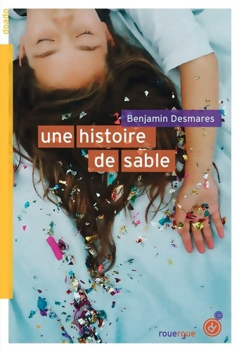 Livrenpoche : Une histoire de sable - Benjamin Desmares - Livre