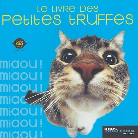 Livrenpoche : Le livre des petites truffes - Yoneo Morita - Livre