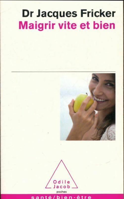 Livrenpoche : Maigrir vite et bien - Jacques Fricker - Livre