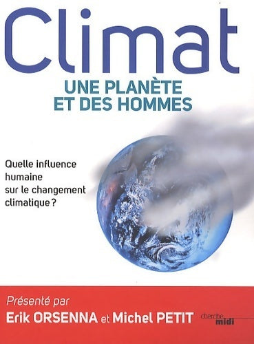Livrenpoche : Climat. Une planète et des hommes - Collectif - Livre