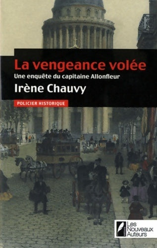 Livrenpoche : La vengeance volée - Irène Chauvy - Livre