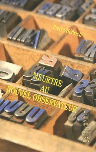 Livrenpoche : Meurtre au nouvel observateur - Pierre Hédrich - Livre