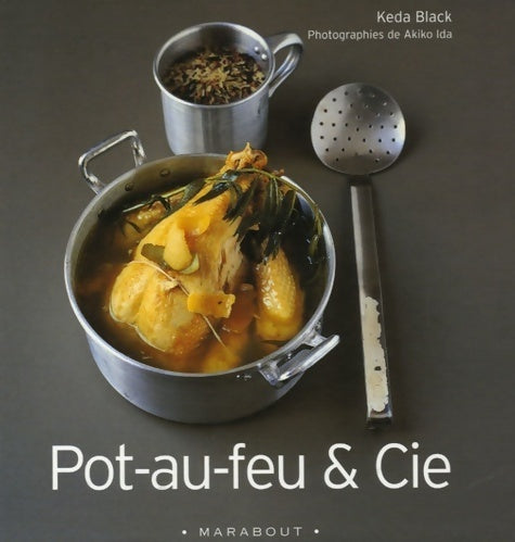 Livrenpoche : Pot-au-feu & Cie - Keda Black - Livre