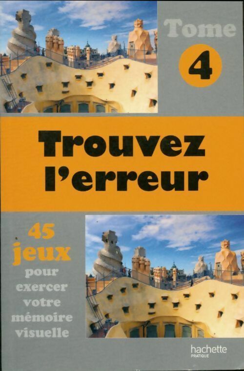 Livrenpoche : Trouvez l'erreur Tome IV - Collectif, Hachette - Livre