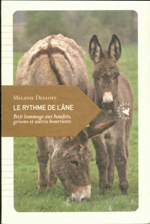 Livrenpoche : Le rythme de l'âne. Petit hommage aux baudets grisons et autres bourricots - Mélanie Delloye - Livre