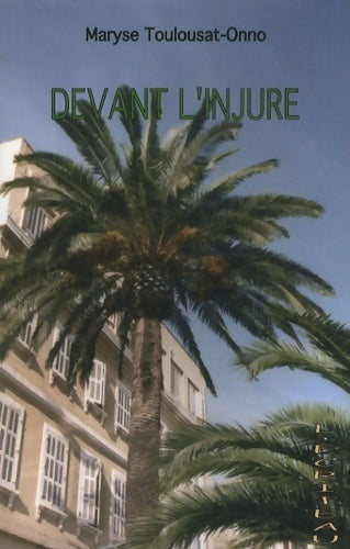 Livrenpoche : Devant l'injure - Maryse Toulousat-Onno - Livre