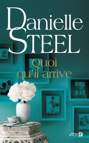 Livrenpoche : Quoi qu'il arrive - Danielle Steel - Livre