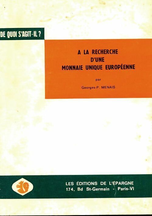 Livrenpoche : A la recherche d'une monnaie unique européenne - Georges-Paul Menais - Livre