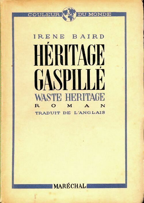 Livrenpoche : Héritage gaspillé - Irène Baird - Livre