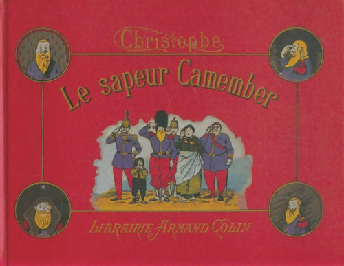 Livrenpoche : Le sapeur Camenber - Christophe - Livre