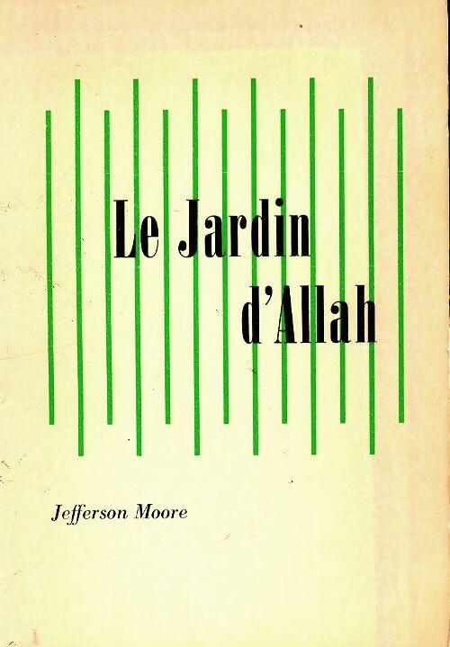 Livrenpoche : Le jardin d'Allah - Jefferson Moore - Livre