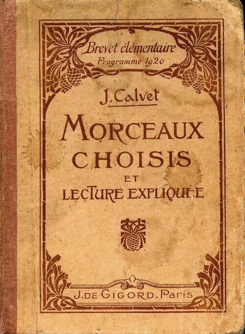 Livrenpoche : Morceaux choisis et lecture expliquée  - J. Calvet - Livre