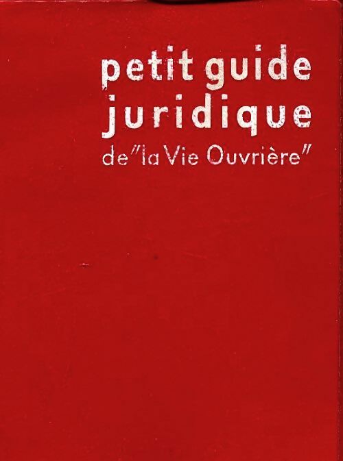 Livrenpoche : Petit guide juridique 1964 - Collectif - Livre