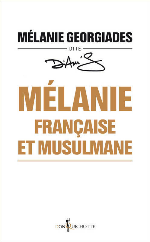 Livrenpoche : Mélanie, française et musulmane - Mélanie Georgiades, Mélanie Goergiade - Livre