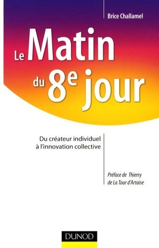 Livrenpoche : Le matin du 8e jour - Brice Challamel - Livre