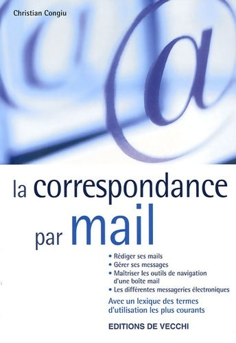 La correspondance par mail - Christian Congiu -  De Vecchi GF - Livre
