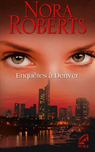 Livrenpoche : Enquêtes à Denver - Nora Roberts - Livre