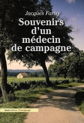 Livrenpoche : Souvenirs d'un médecin de campagne - Jacques Farisy - Livre