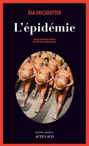 Livrenpoche : L'épidémie - Åsa Ericsdotter - Livre