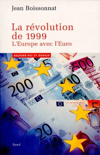 Livrenpoche : La Révolution de 1999. L'Europe avec l'Euro - Jean Boissonnat - Livre