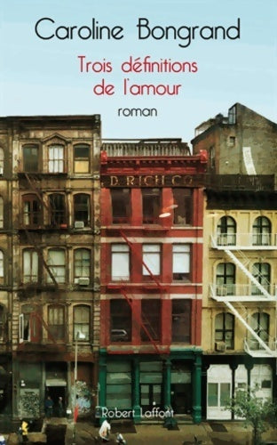 Livrenpoche : Trois définitions de l'amour - Caroline Bongrand - Livre