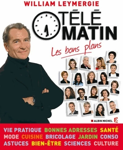 Livrenpoche : Télématin. Les bons plans - William Leymergie - Livre