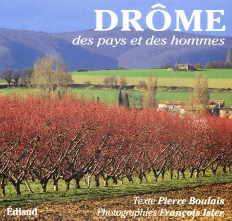 Livrenpoche : Drôme. Des pays et des hommes - Pierre Boulais - Livre