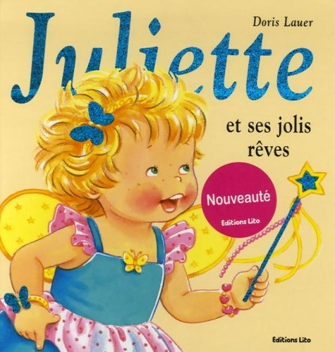 Livrenpoche : Juliette et ses jolis rêves - Doris Lauer - Livre