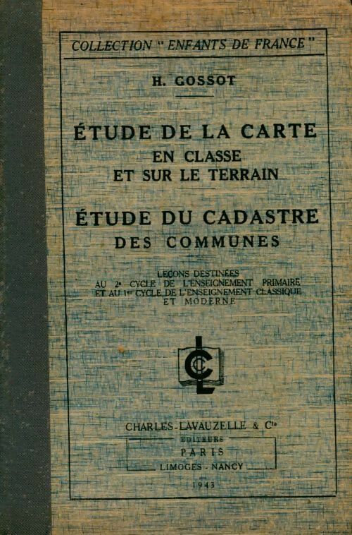 Livrenpoche : Etude de la carte en classe et sur le terrain - H. Gossot - Livre