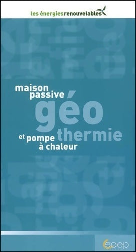 Livrenpoche : Maison passive, géothermie et pompe à chaleur - Lucien Schwartzenberg - Livre
