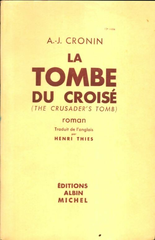 Livrenpoche : La tombe du croisé - Archibald Joseph Cronin - Livre