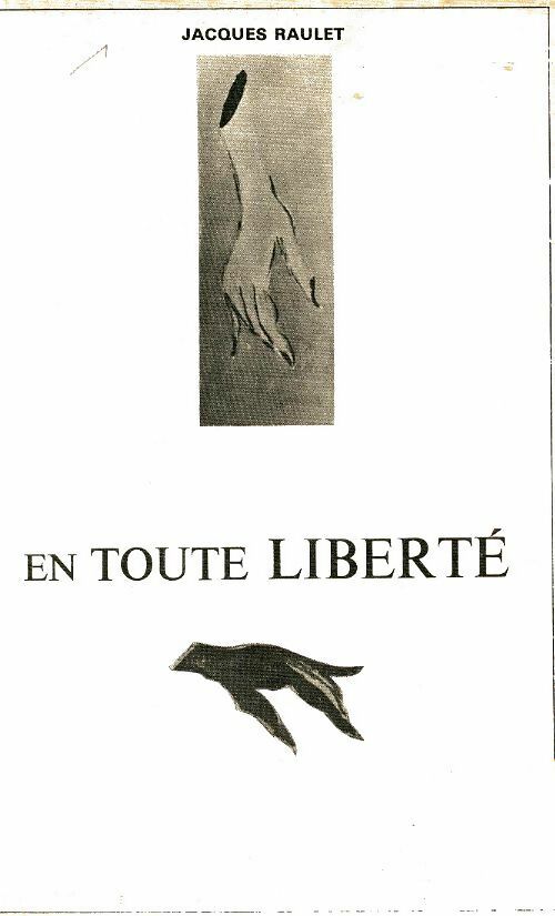 Livrenpoche : En toute liberté - Jacques Raulet - Livre