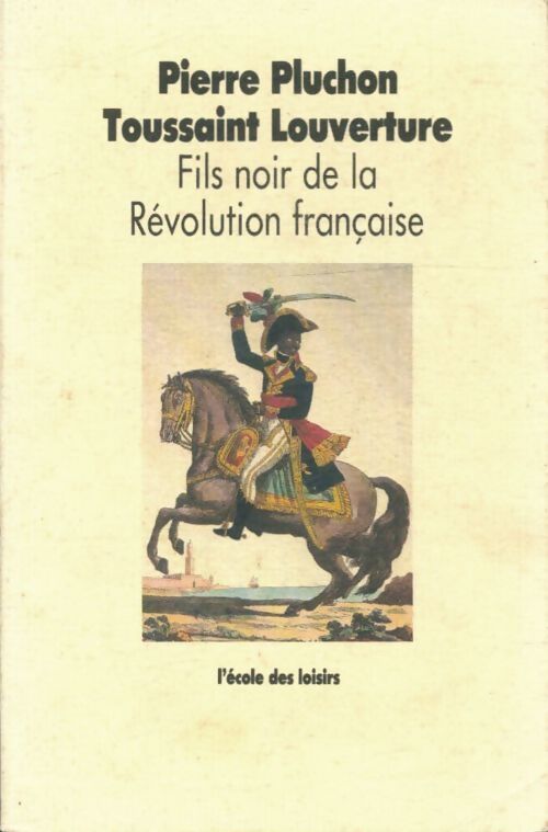 Toussaint Louverture - Pierre Pluchon - Livre