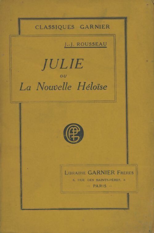 Livrenpoche : Julie ou la nouvelle Héloïse - Jean-Jacques Rousseau - Livre