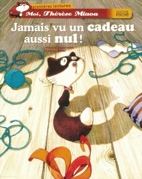 Livrenpoche : Jamais vu un cadeau aussi nul ! - Gérard Moncomble - Livre