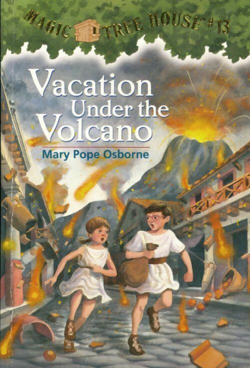 Vacation under the volcano - Mary Pope Osborne -  Magic tree house - Livre