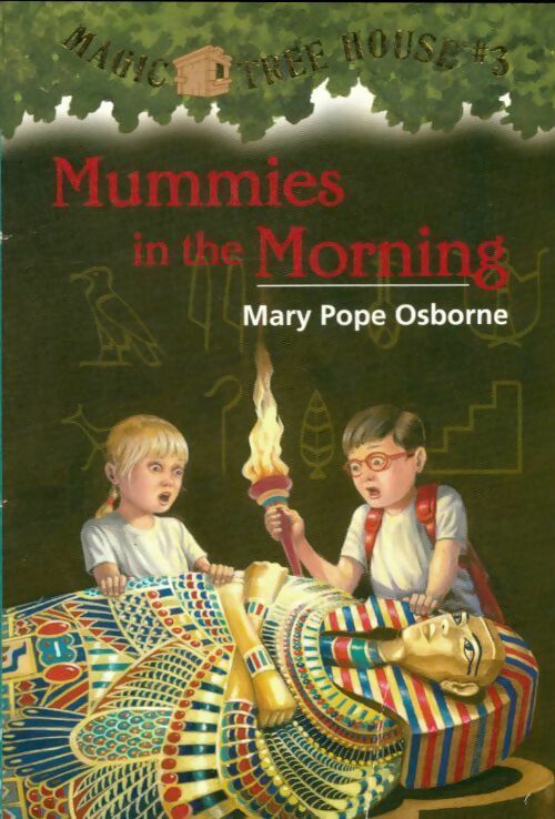 Livrenpoche : Mummies in the morning - Mary Pope Osborne - Livre
