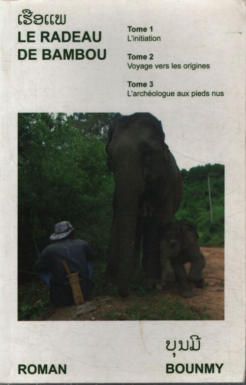 Le radeau de bambou - Bounmy - Livre