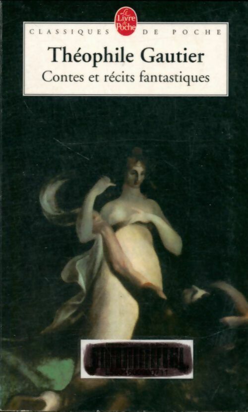 Livrenpoche : Contes et récits fantastiques - Théophile Gautier - Livre