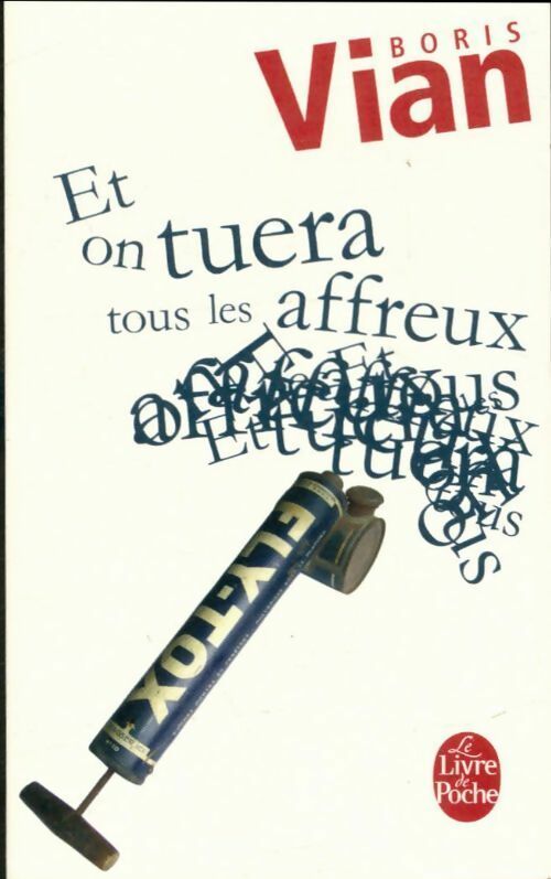 Livrenpoche : Et on tuera tous les affreux - Vernon Sullivan - Livre