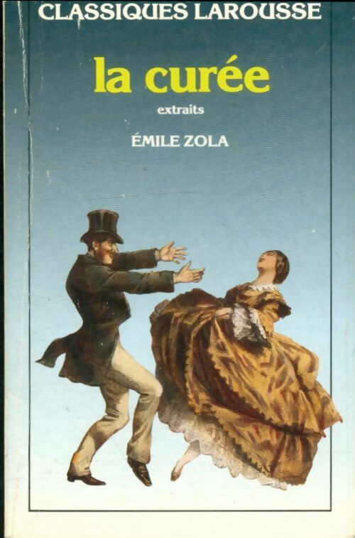 Livrenpoche : La curée (extraits) - Emile Zola - Livre