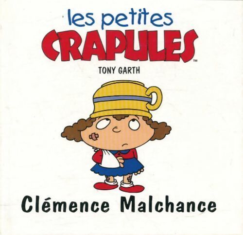 Clémence Malchance - Tony Garth - Livre
