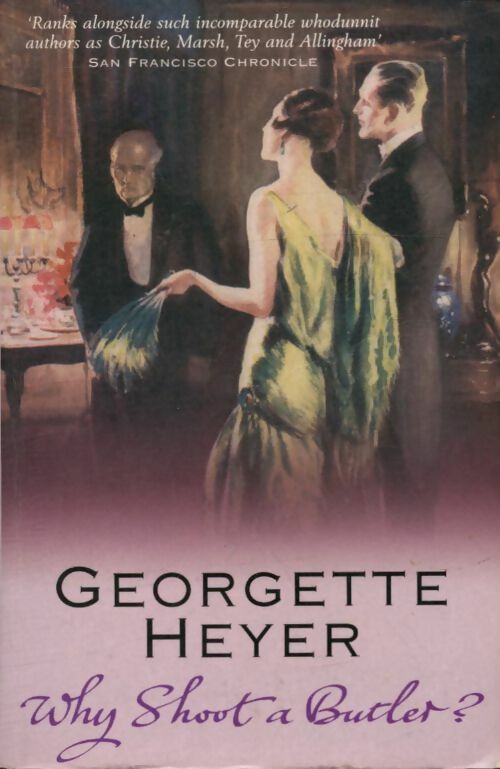 Livrenpoche : Why shoot a butler ? - Georgette Heyer - Livre