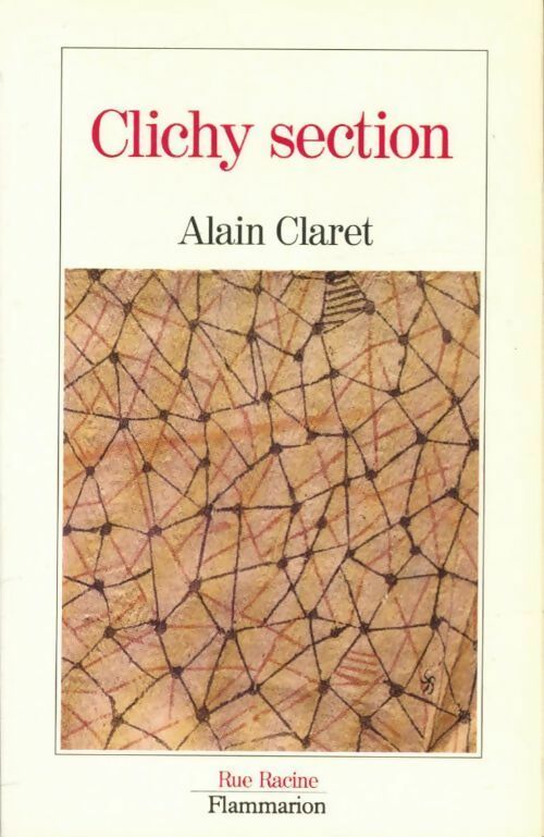 Livrenpoche : Clichy section - Alain Claret - Livre