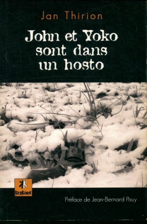 Livrenpoche : John et Yoko sont dans un hosto - Jan Thirion - Livre