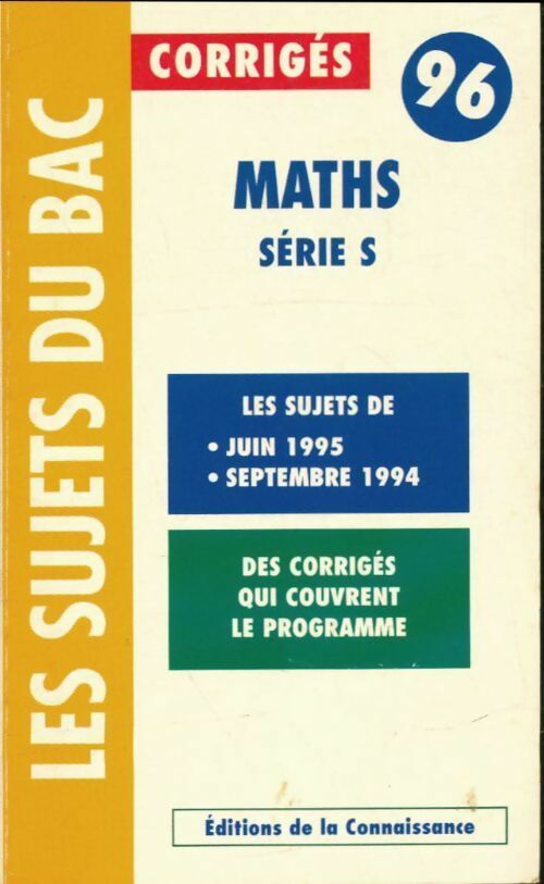 Livrenpoche : Maths Terminale S corrigés 1996 - Collectif - Livre