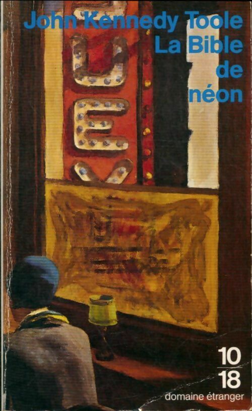 Livrenpoche : La bible de néon - John Kennedy Toole - Livre