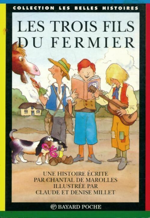 Livrenpoche : Les trois fils du fermier - Chantal De Marolles - Livre