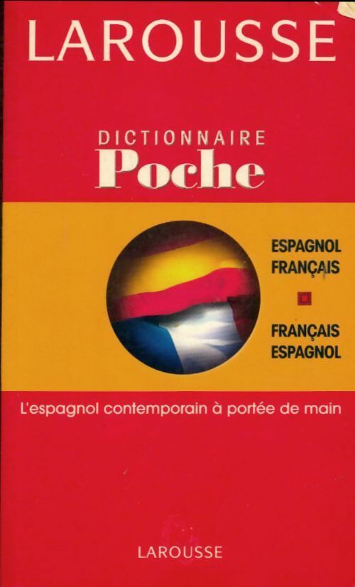 Dictionnaire Français-Espagnol, Espagnol-Français - Collectif ; Larousse -  Dictionnaire de poche - Livre